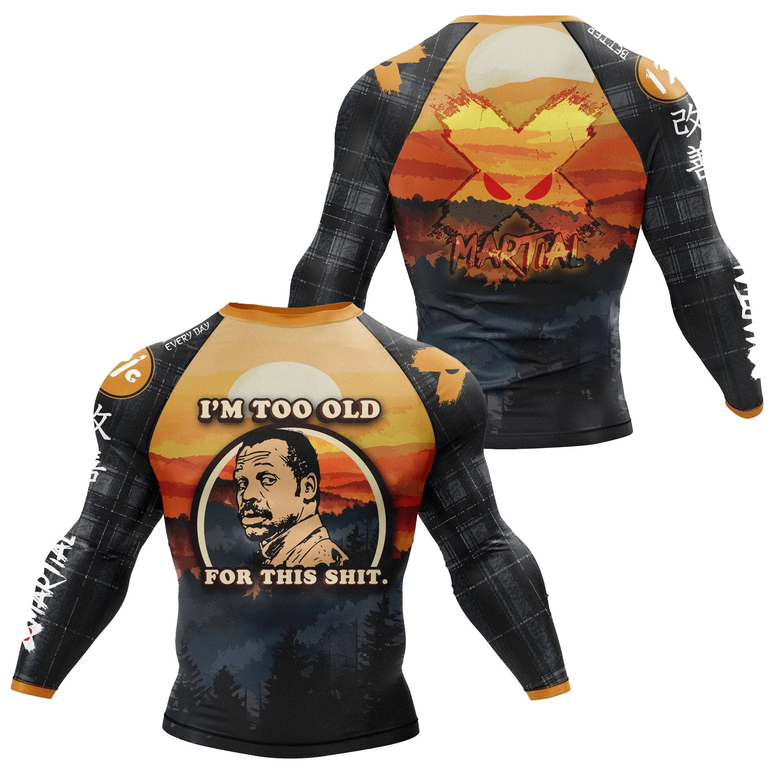 BJJ After 40 Too Old Rash Guard