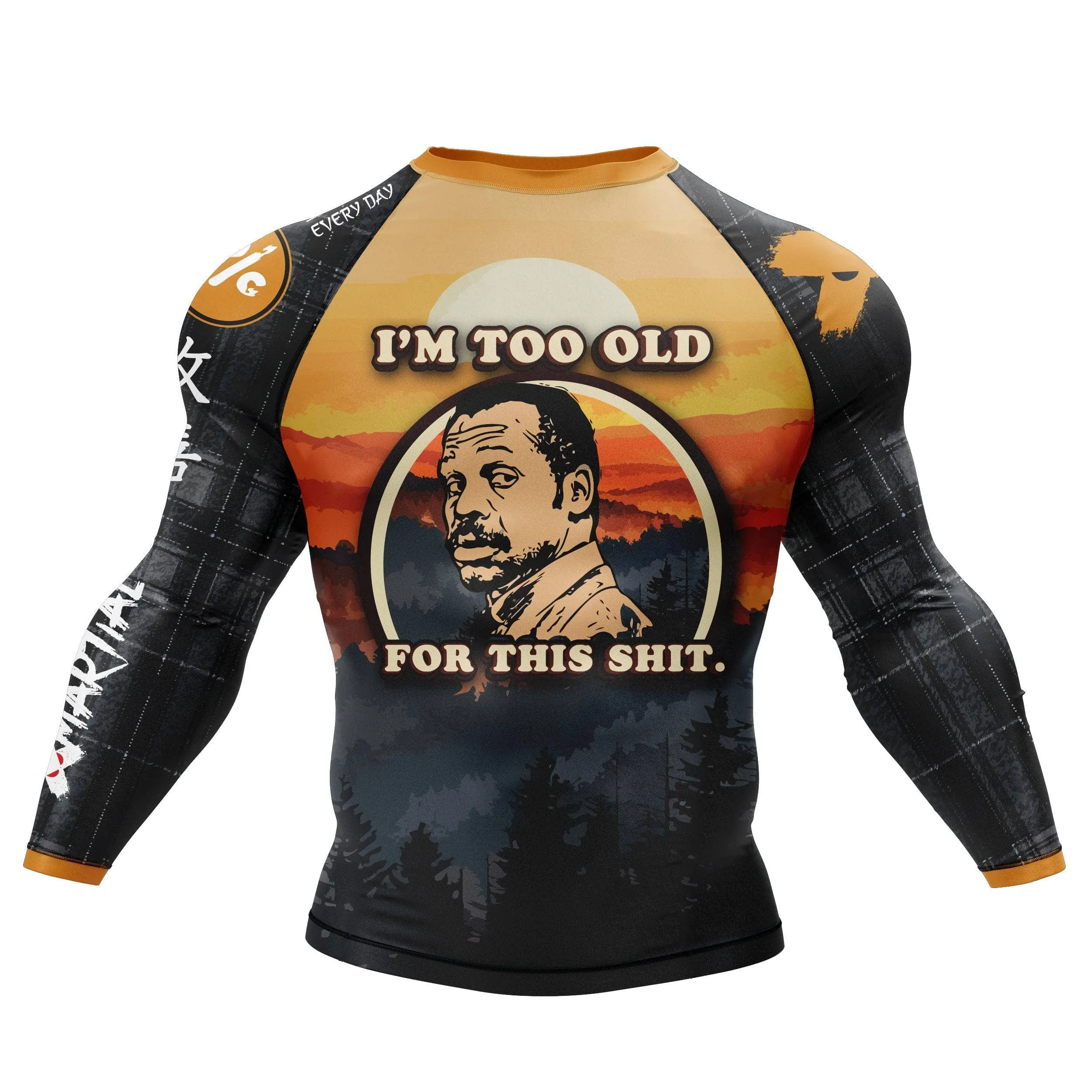 BJJ After 40 Too Old Rash Guard